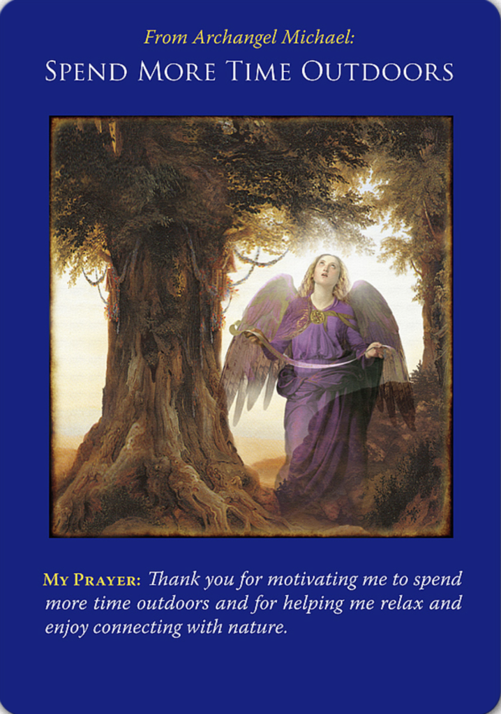 Spend More Time Outdoors / Archangel Michael -evaetlilit